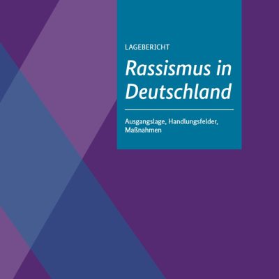 Lagebericht Rassismus in Deutschland
